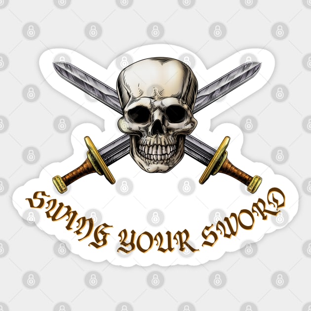 trending t-shirt, swing your sword shirt, swing your sword mike leach t-shirt Sticker by A&A